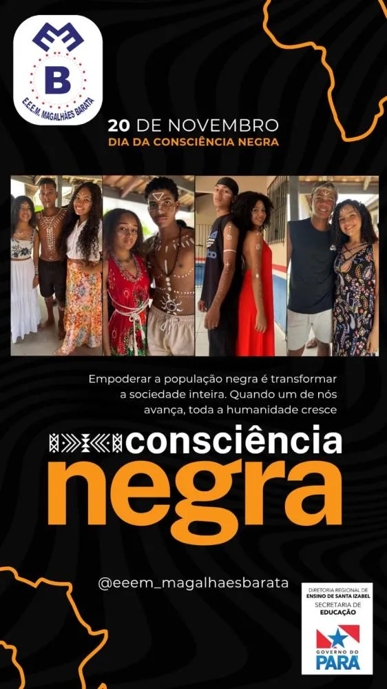 Escola Magalhães Barata celebra o Dia da Consciência Negra com cultura, reflexão e orgulho afro-brasileiro